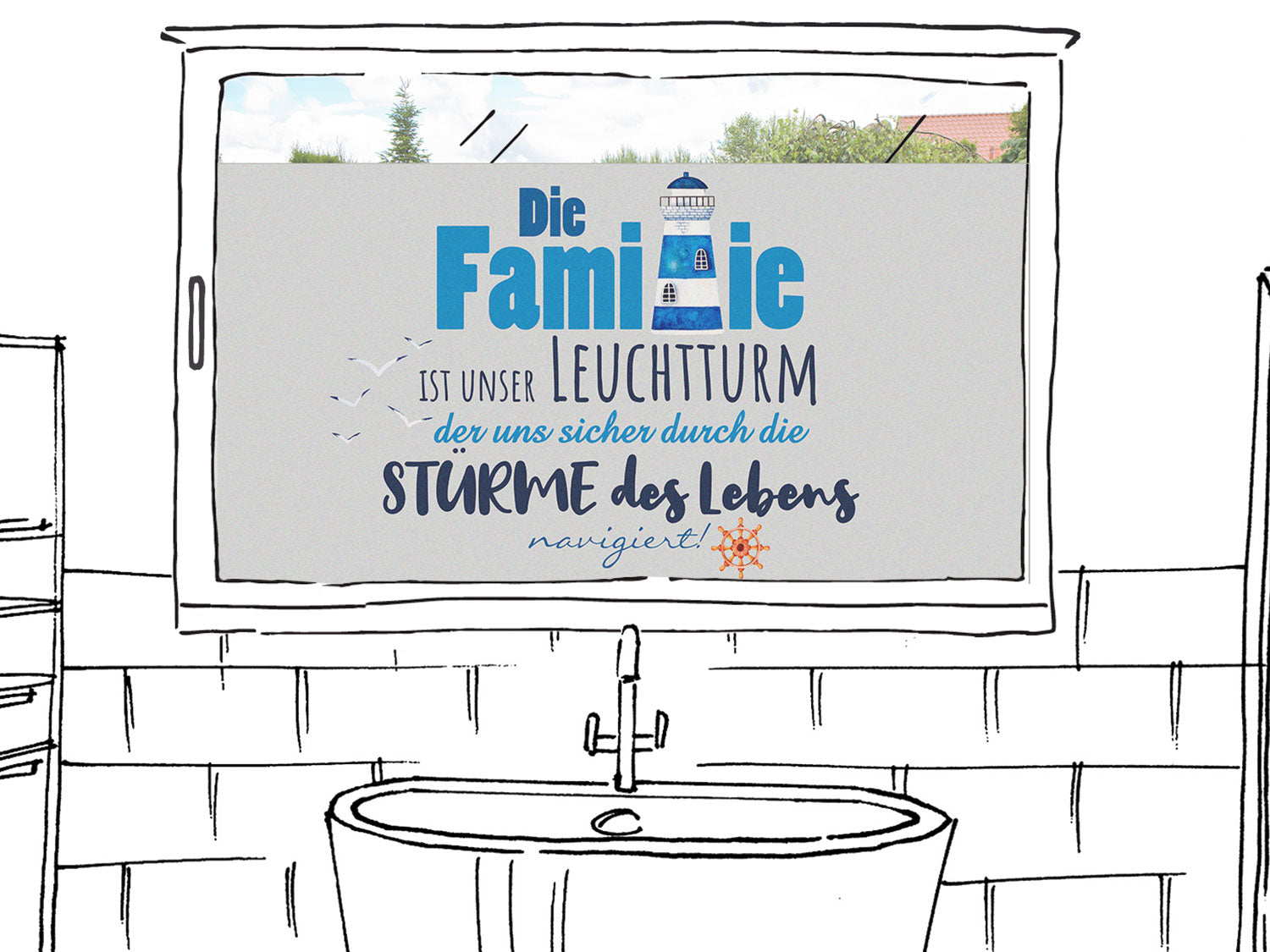 Fensterfolie Leuchtturm mit Familienspruch
