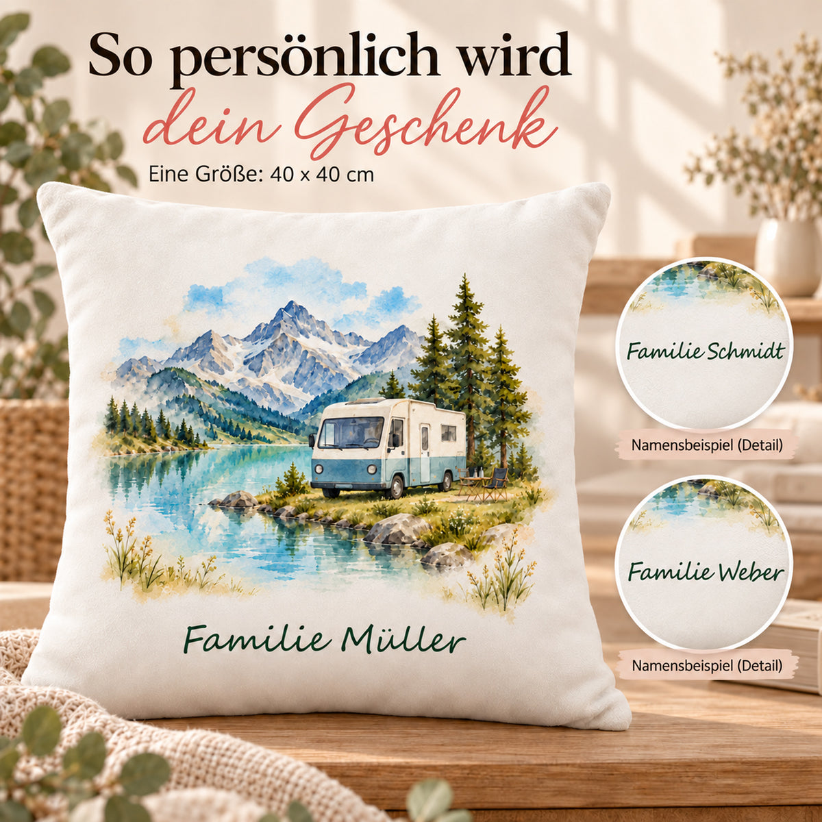 Personalisierung: personalisierter Wohnmobil-Kissenbezug Bergsee, 40 × 40 cm, Beispiel Familie Müller