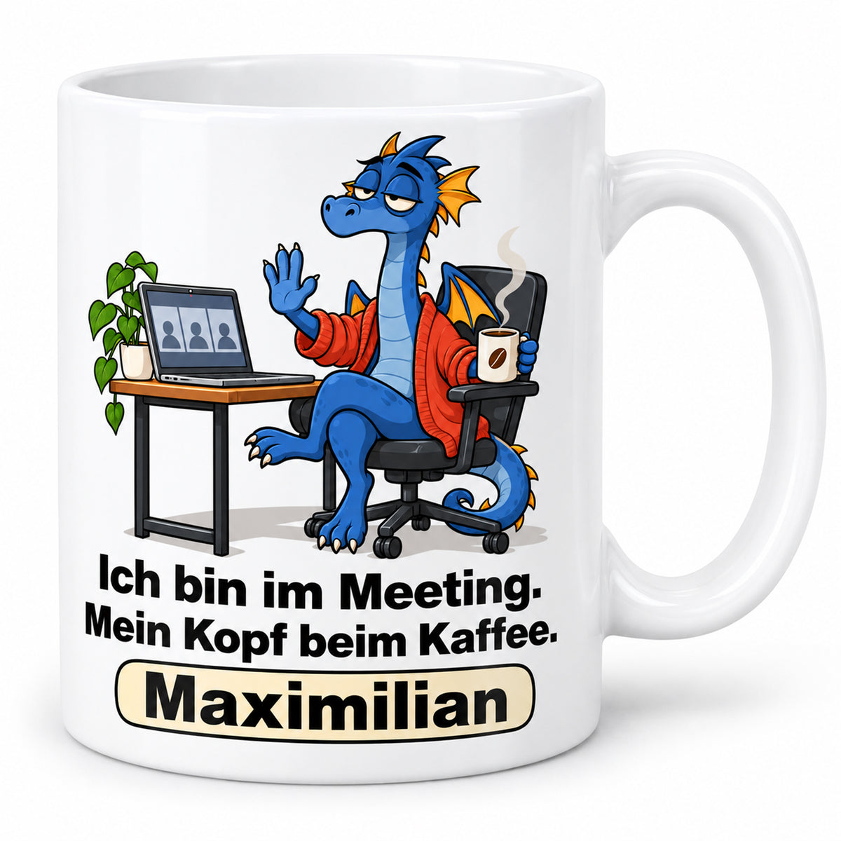 Personalisierte weiße Drachentasse mit Blauer Meetingdrache, Spruch „Ich bin im Meeting. Mein Kopf beim Kaffee.“ und Wunschname – Hauptansicht