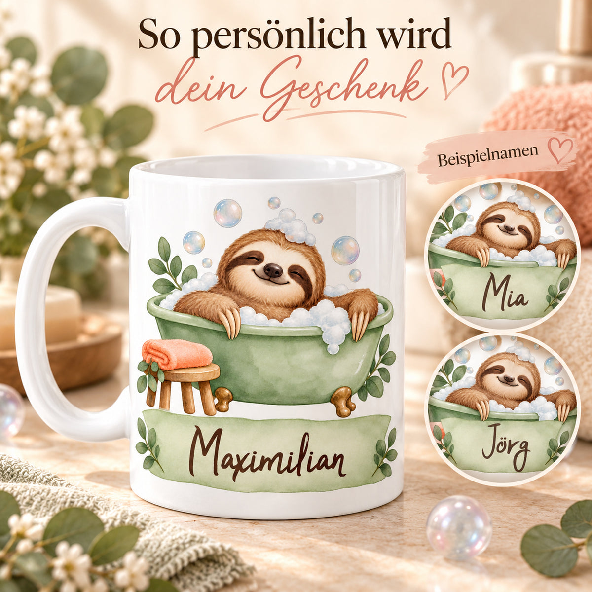Faultier-Tasse Schaumbad – Beispielnamen Mia Jörg und Maximilian