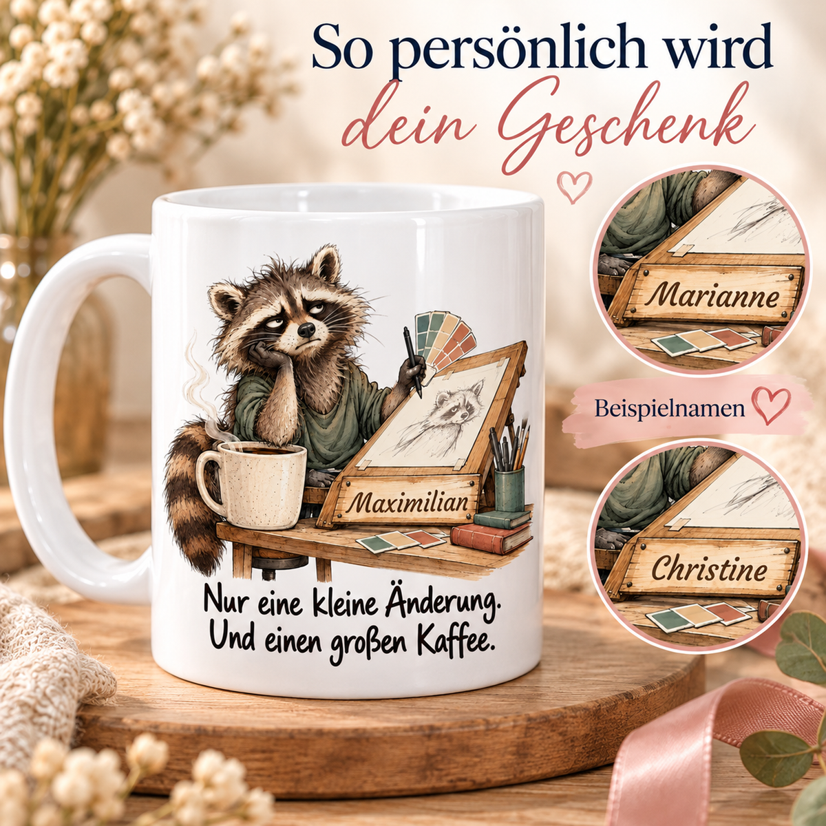 Grafikdesign: weiße Tasse mit Waschbär-Berufsmotiv, Spruch und Beispielname Maximilian – Personalisierungsbeispiele