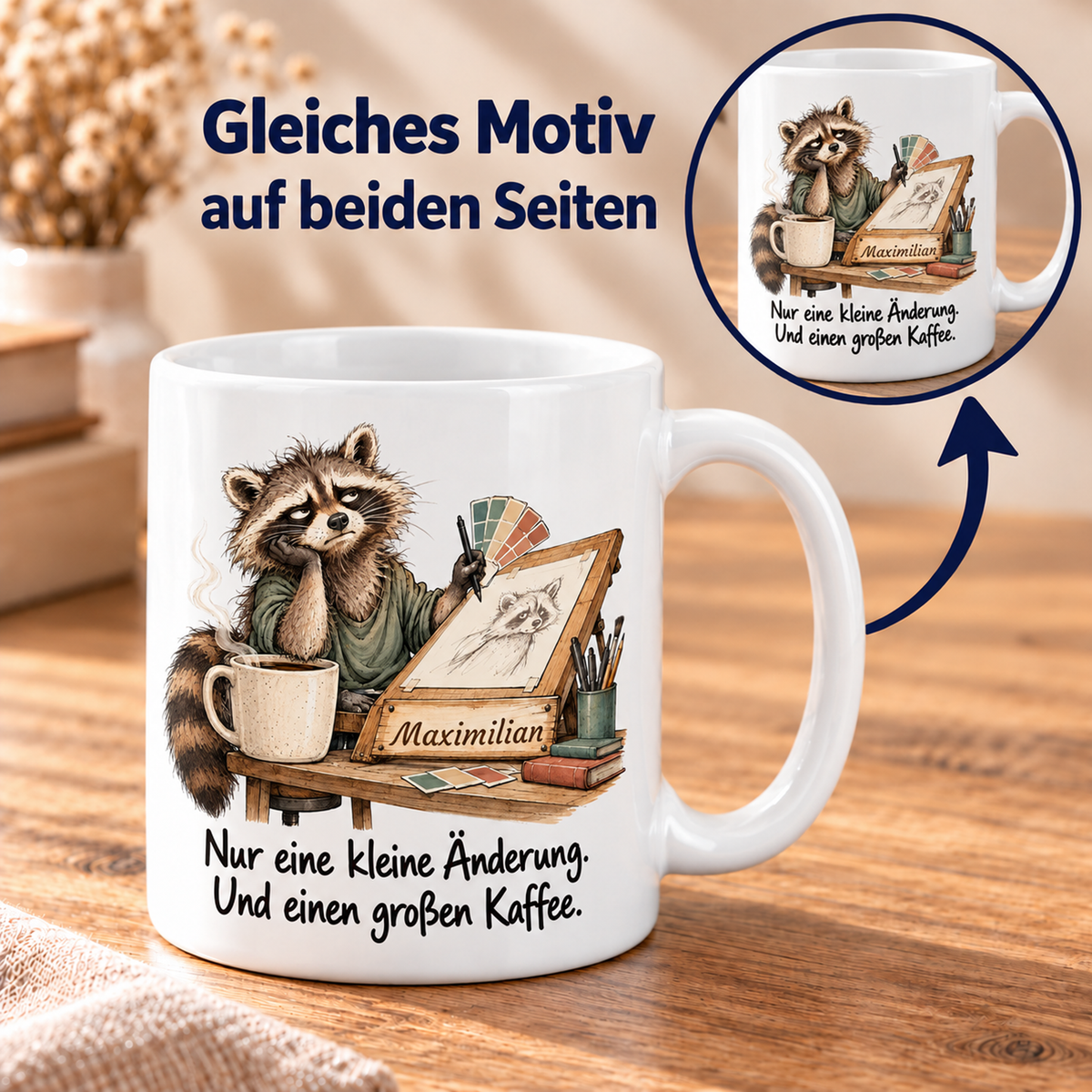 Grafikdesign: weiße Tasse mit Waschbär-Berufsmotiv, Spruch und Beispielname Maximilian – beidseitiger Druck