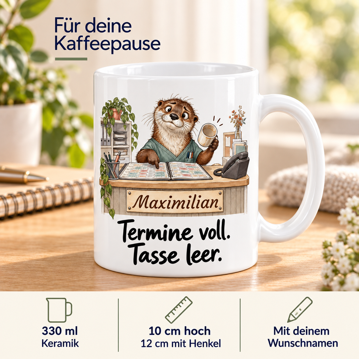 Arztpraxis: weiße Tasse mit Otter-Berufsmotiv, Spruch und Beispielname Maximilian – Eigenschaften