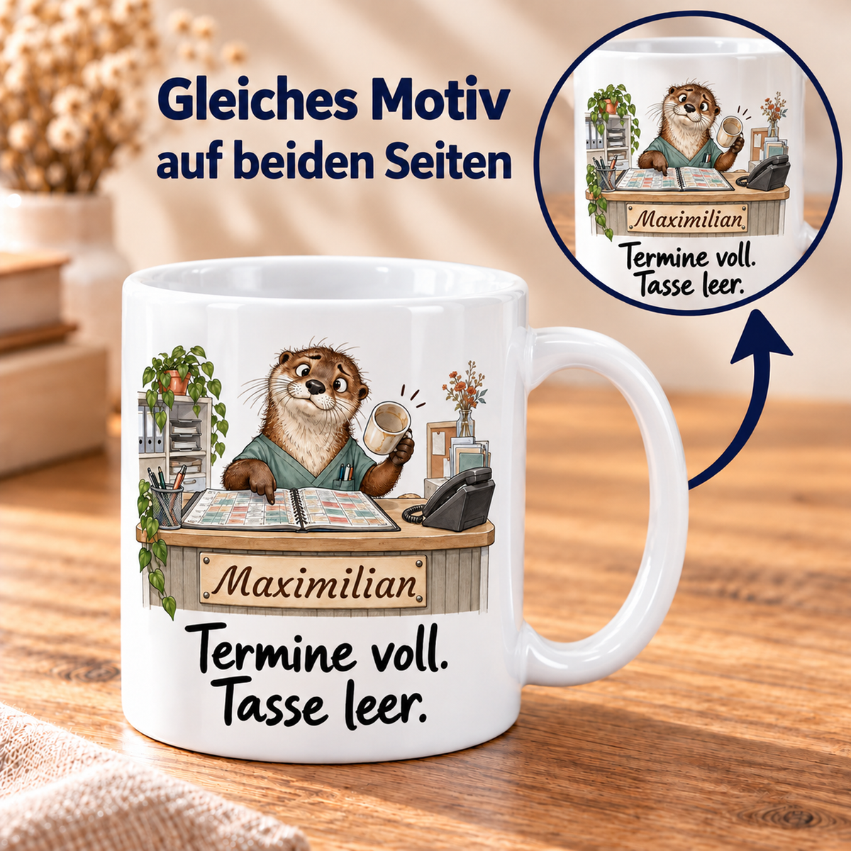 Arztpraxis: weiße Tasse mit Otter-Berufsmotiv, Spruch und Beispielname Maximilian – beidseitiger Druck
