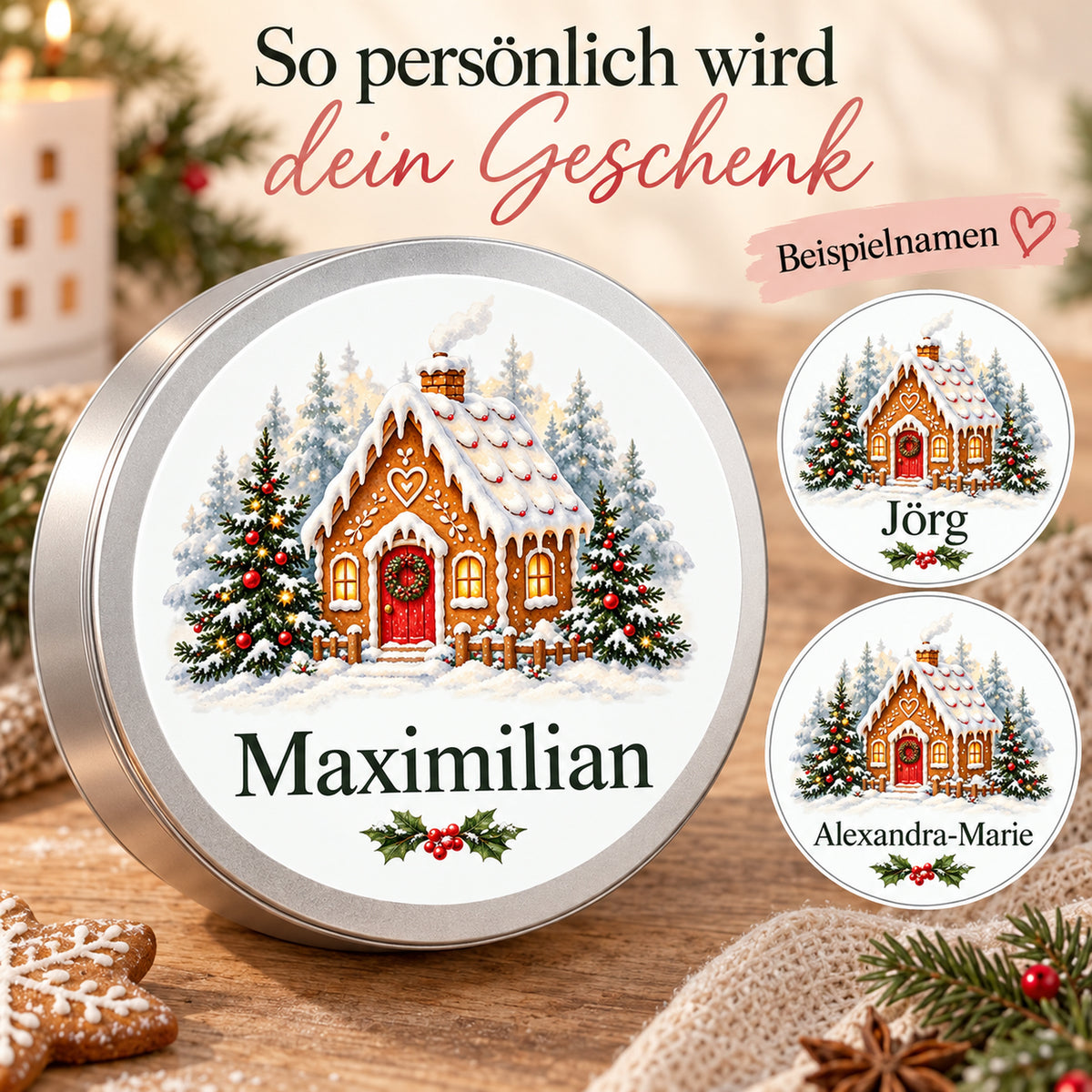 Personalisierte Keksdose mit Lebkuchenhausmotiv und zwei Motivausschnitten mit verschiedenen Namenslängen.