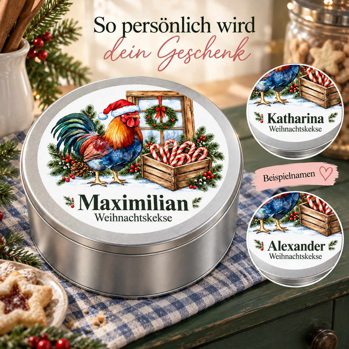Keksdose mit Hahn am Weihnachtsfenster und verschiedenen Wunschnamen als personalisierte Geschenkidee