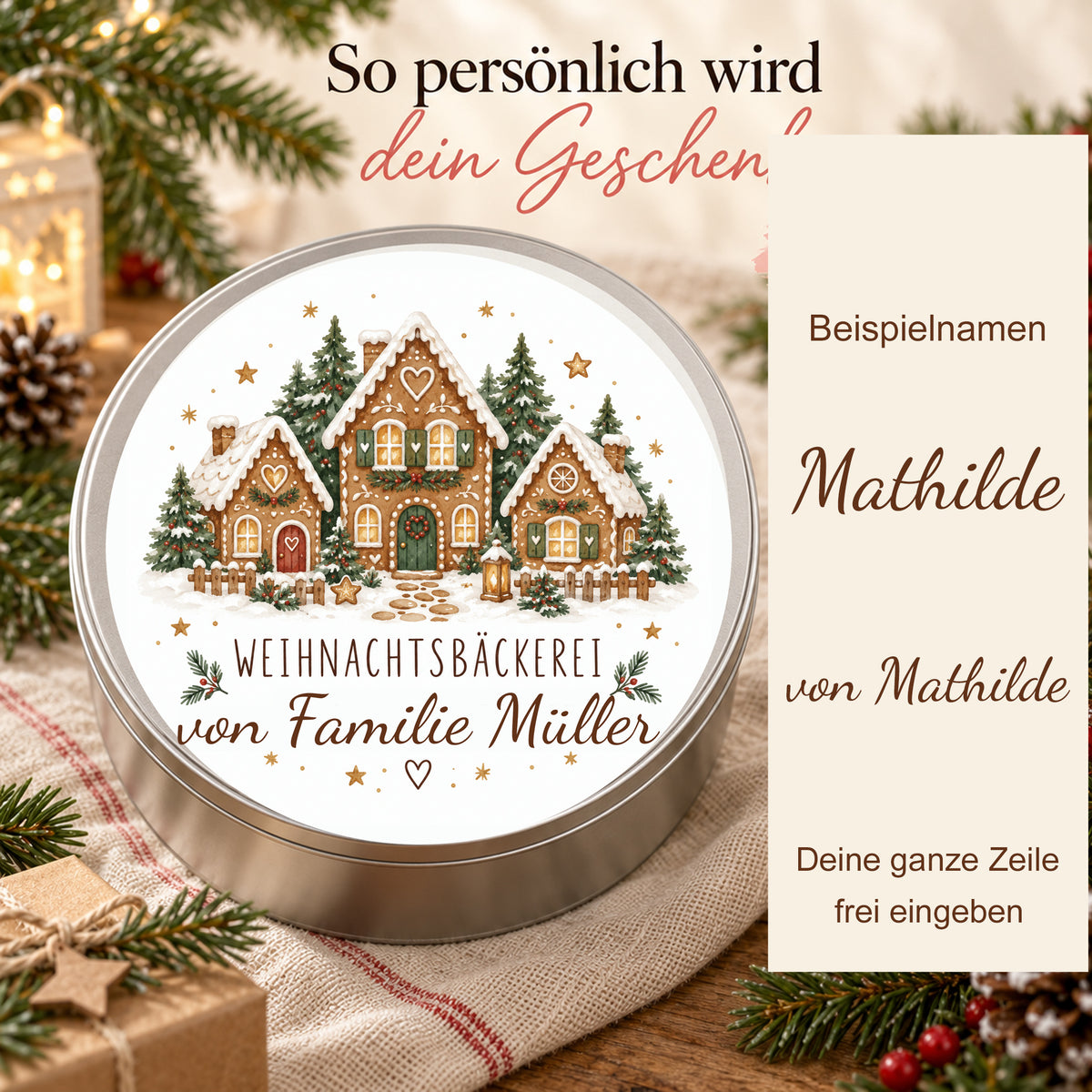 Keksdose Lebkuchendorf mit frei personalisierbarer Textzeile und zwei daneben gezeigten Textbeispielen.