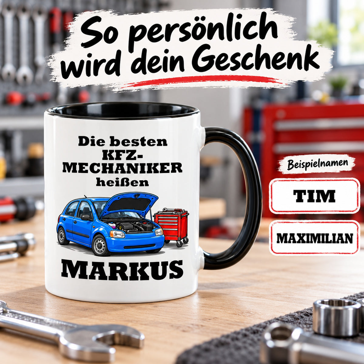 KFZ-Mechaniker-Tasse mit großem Wunschnamen und zusätzlichen Namensbeispielen zur Personalisierung.