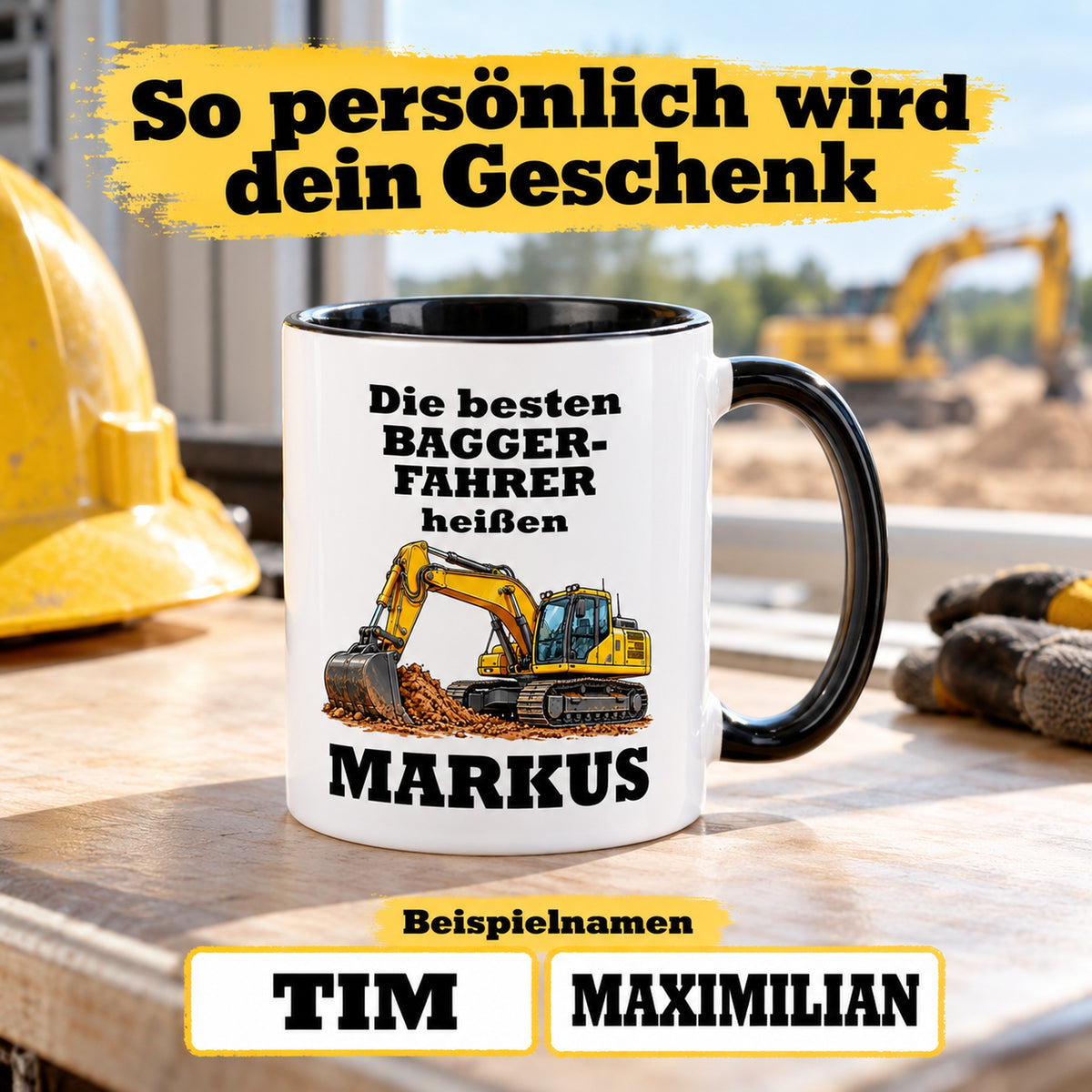 Baggerfahrer-Tasse mit großem Wunschnamen und zusätzlichen Namensbeispielen zur Personalisierung.