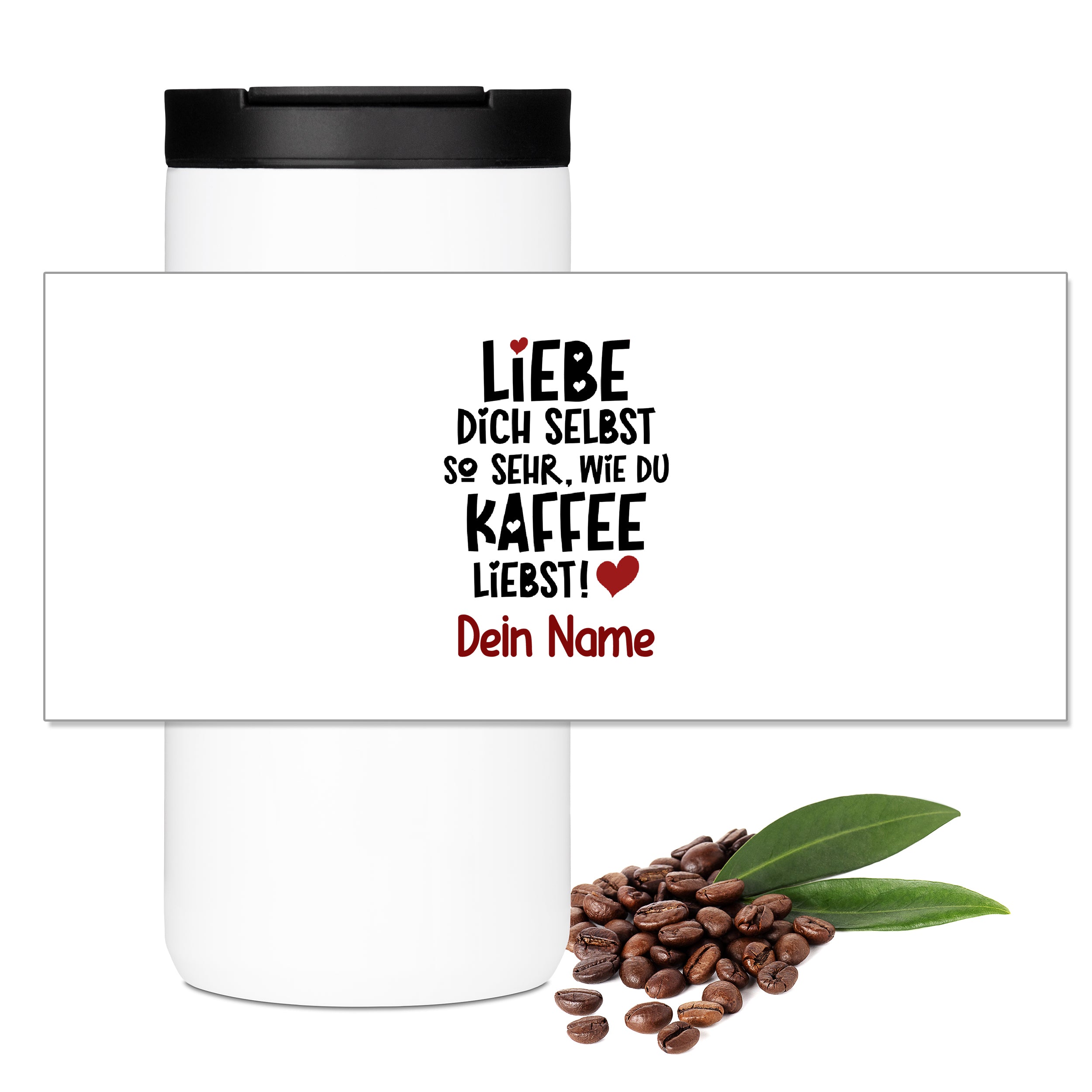 Kaffeebecher Liebe dich selbst