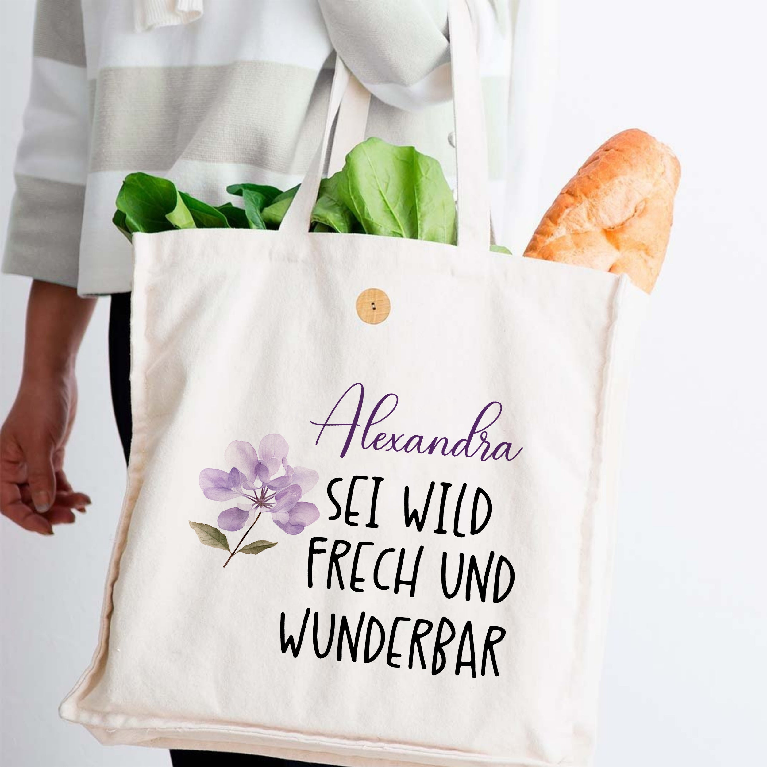 Tasche mit Blumenmotiv - Sei wild, frech und wunderbar