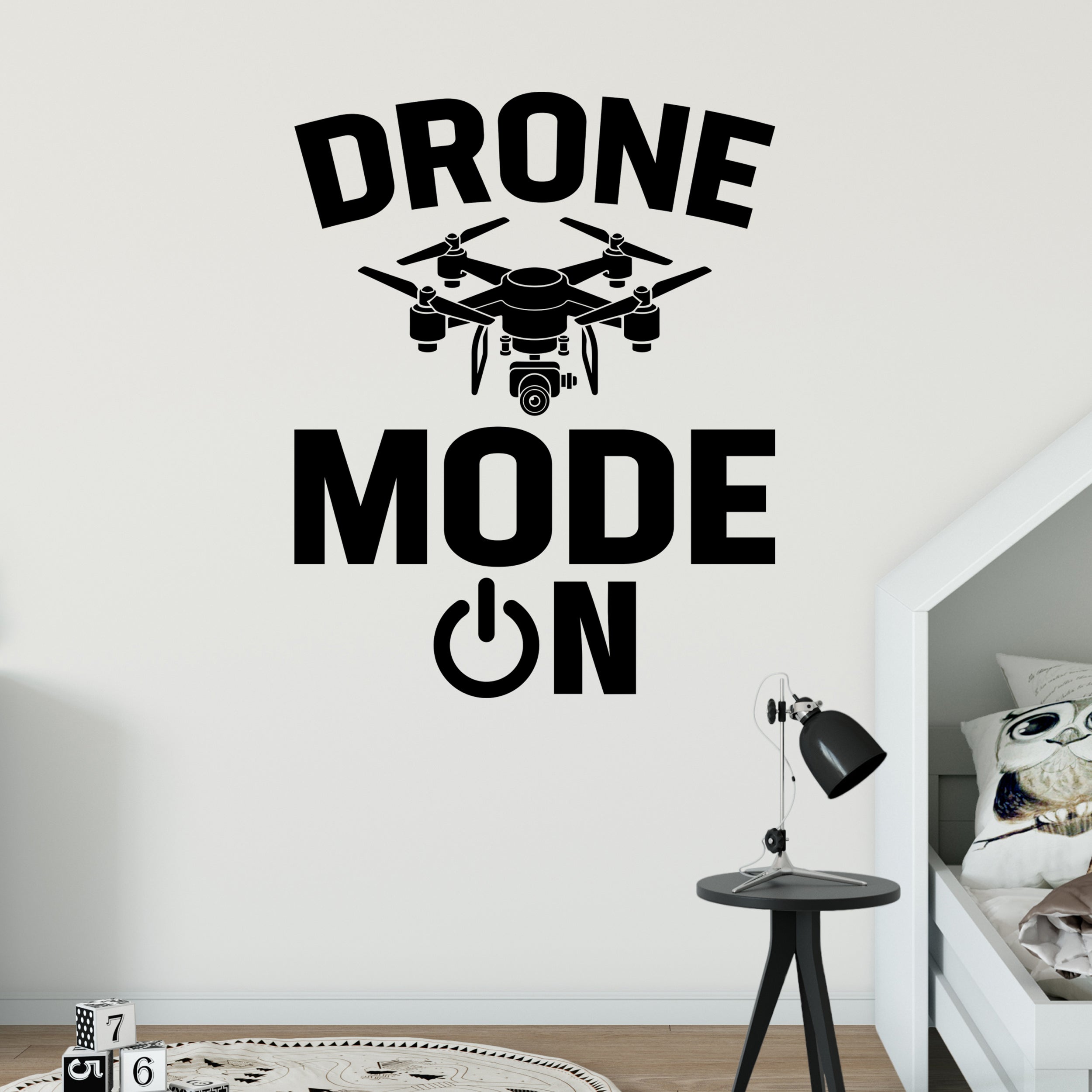 Wandtattoo Drone Mode On