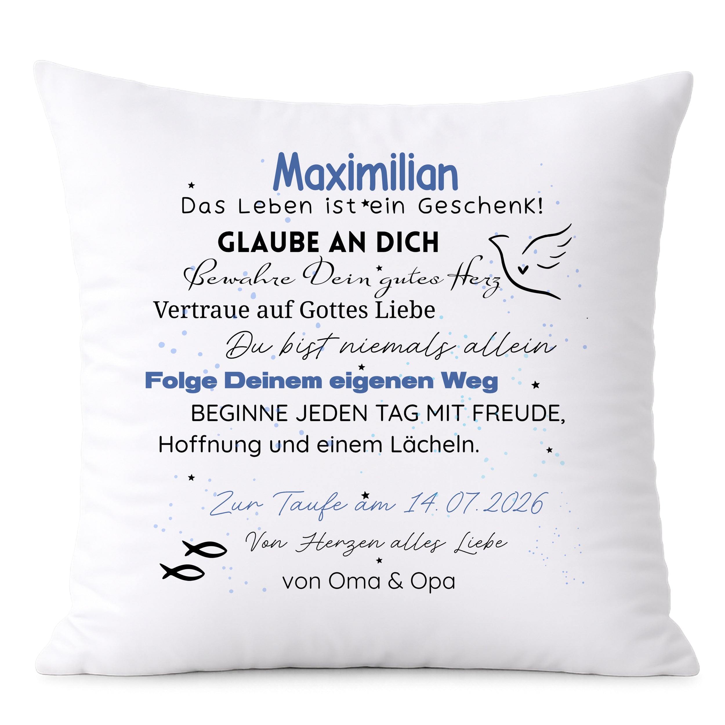 Kissen zur Taufe - Glaub an dich und folge deinem Weg