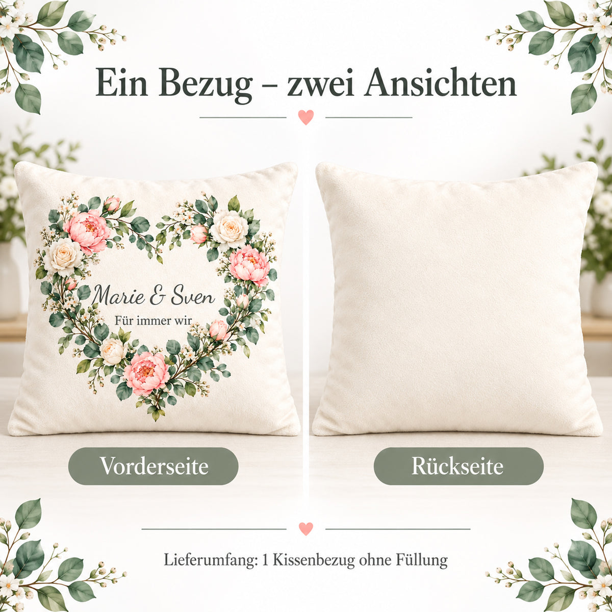 Vorder- und Rückseite desselben Blütenherz-Kissenbezugs; ein Bezug ohne Füllung.
