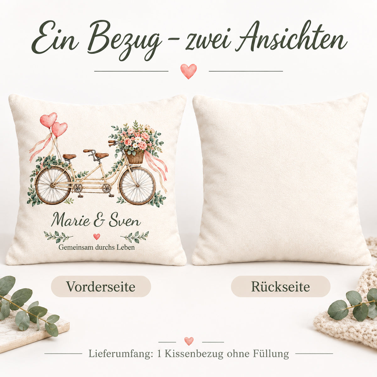 Vorder- und Rückseite desselben Tandem-Kissenbezugs; ein Bezug ohne Füllung.
