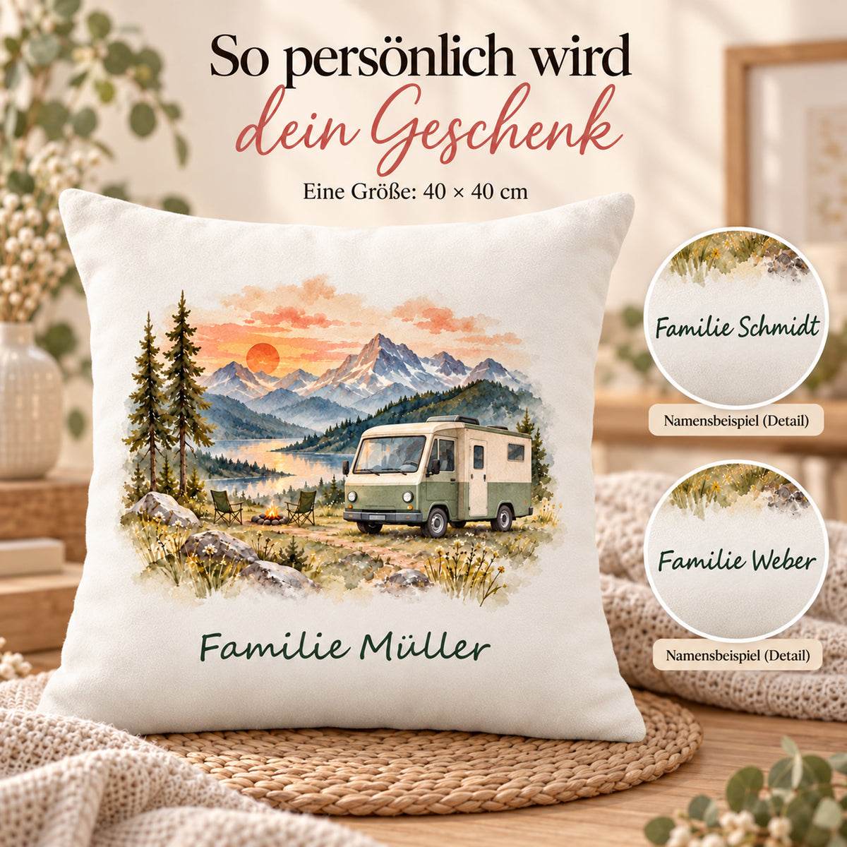 Personalisierung: personalisierter Wohnmobil-Kissenbezug Alpengluehen, 40 × 40 cm, Beispiel Familie Müller