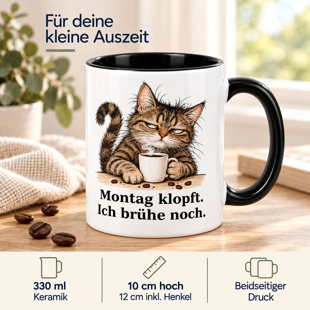 Montag vor der Tür – Produktdetails: weiße Katzentasse mit schwarzem Henkel und Kaffeespruch