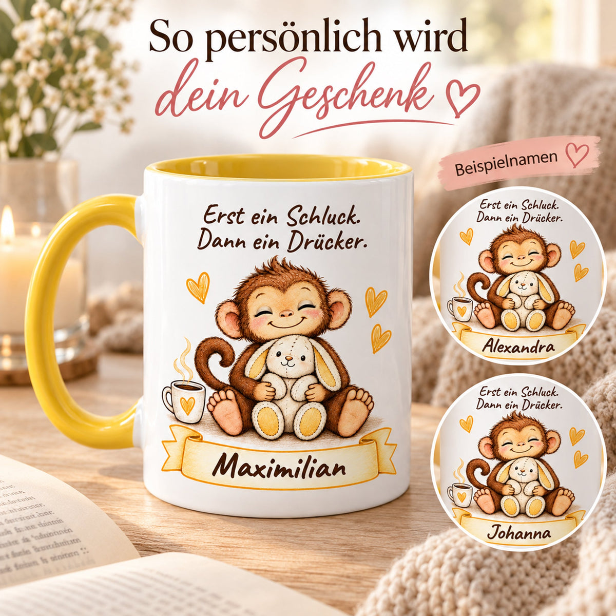 Personalisierung: gelbe personalisierte Tasse mit Baby-Affe, Motiv Schluck und Drücker, Beispielname Maximilian; weitere gekennzeichnete Beispielnamen Alexandra und Johanna