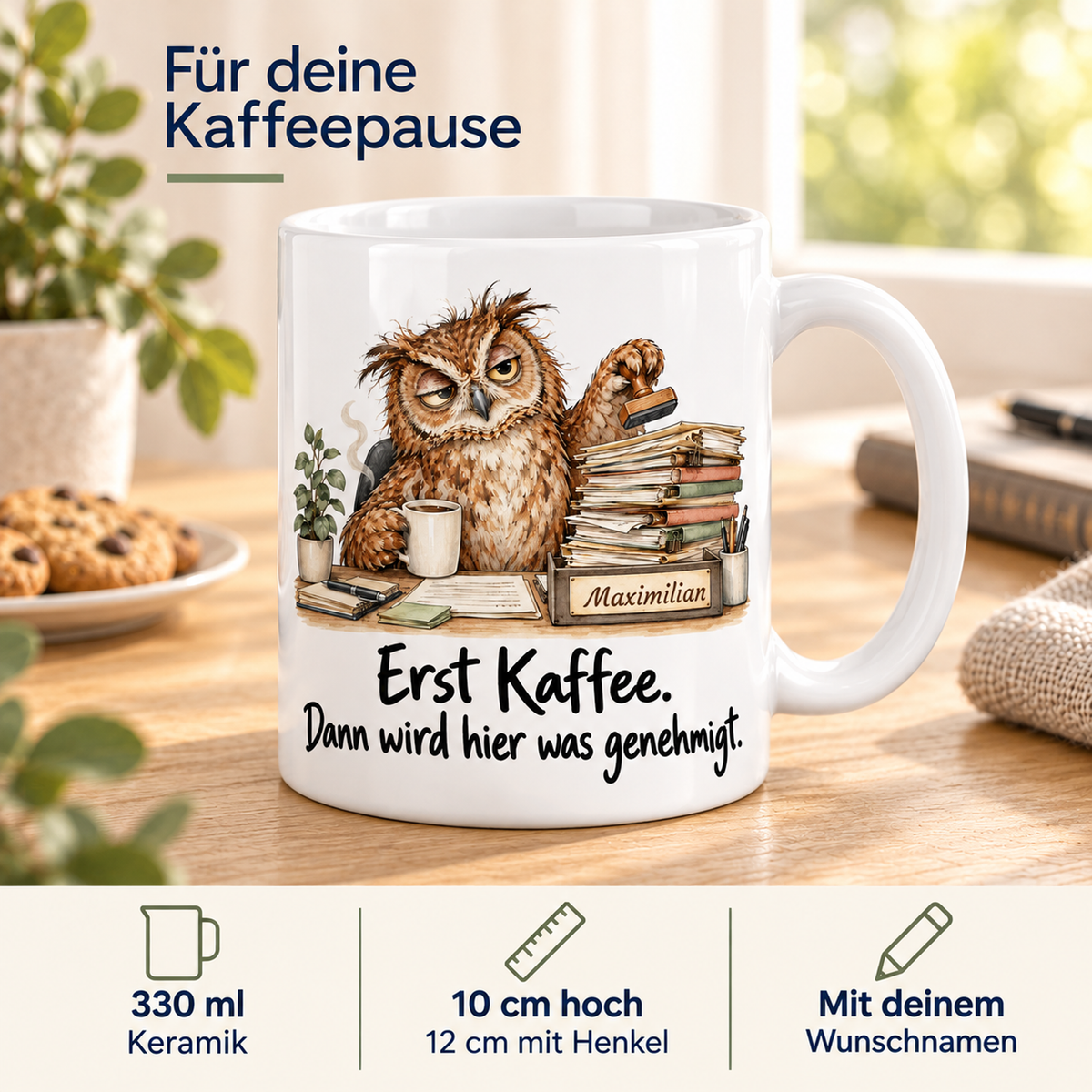 Verwaltung: weiße Tasse mit Eule-Berufsmotiv, Spruch und Beispielname Maximilian – Eigenschaften