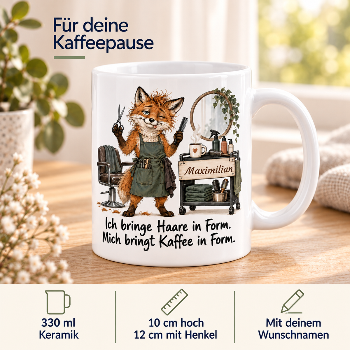 Friseur: weiße Tasse mit Fuchs-Berufsmotiv, Spruch und Beispielname Maximilian – Eigenschaften