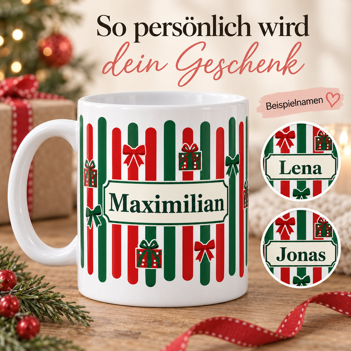 Weihnachtstasse Geschenkband – Personalisierung mit den Beispielnamen Maximilian, Lena und Jonas