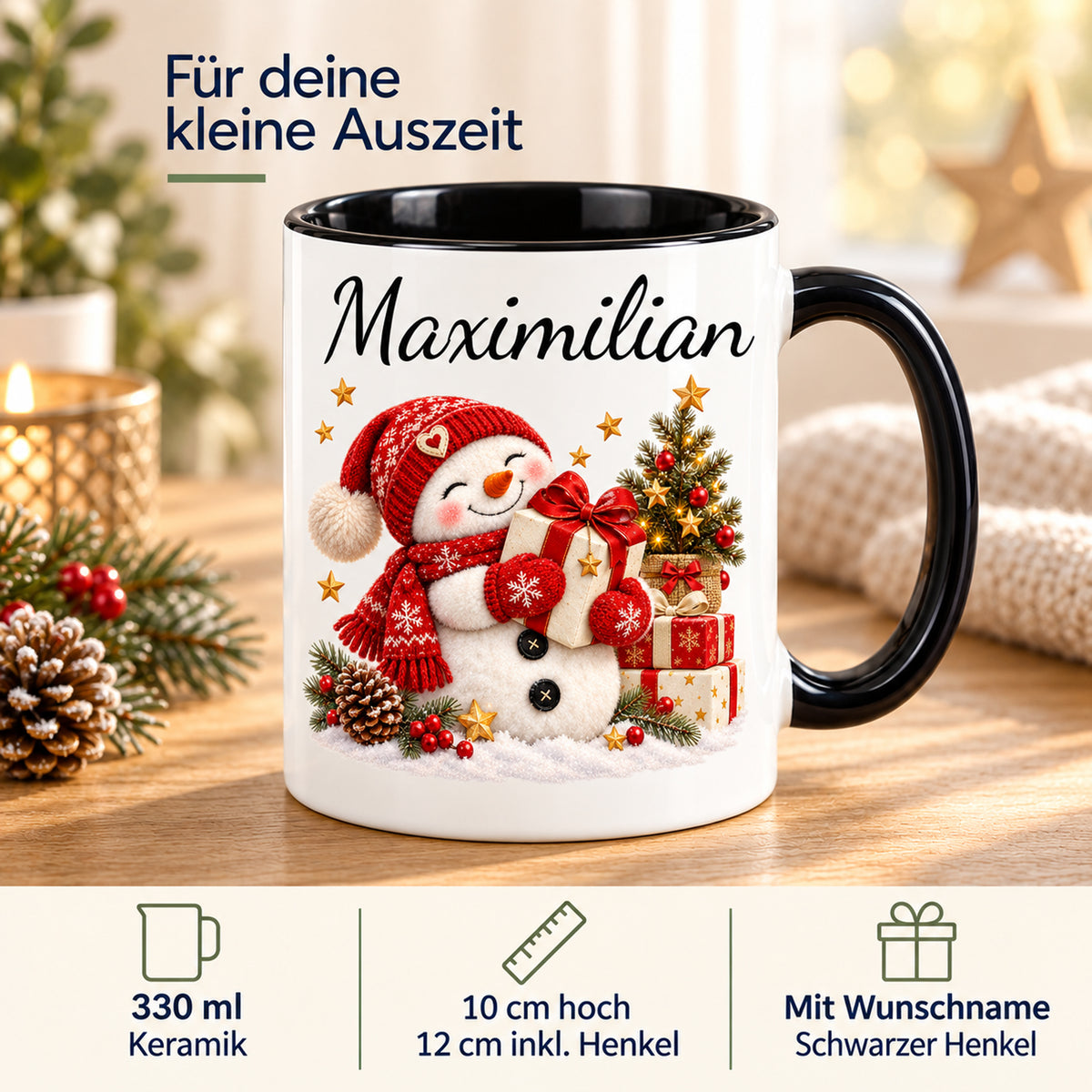 Produkteigenschaften: Schneemann-Tasse Geschenkfreude, schwarzer Henkel, 330 ml, mit Beispielname Maximilian