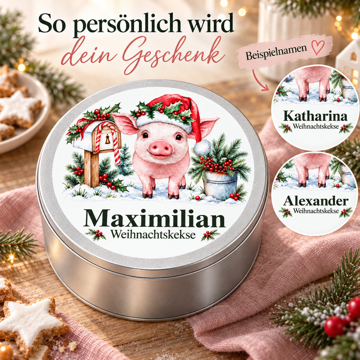 Keksdose mit Schweinchen und Weihnachtspost und verschiedenen Wunschnamen als personalisierte Geschenkidee