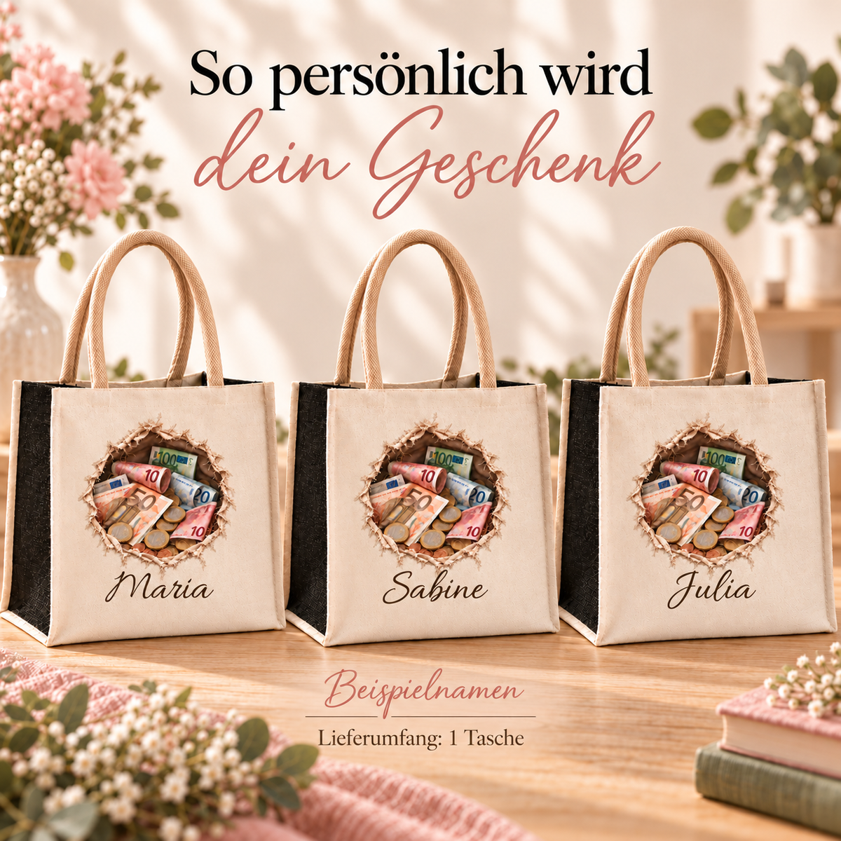 Drei Taschen mit Motiv „Geld sichtbar“ zeigen unterschiedliche Wunschnamen; Lieferumfang eine Tasche.