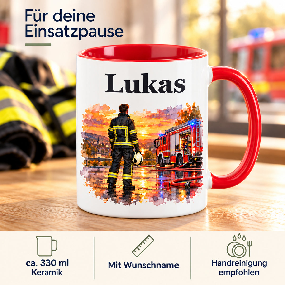 Eigenschaften der Feuerwehrtasse „Nach dem Einsatz“: Keramik, ca. 330 ml, Wunschname und Handreinigung