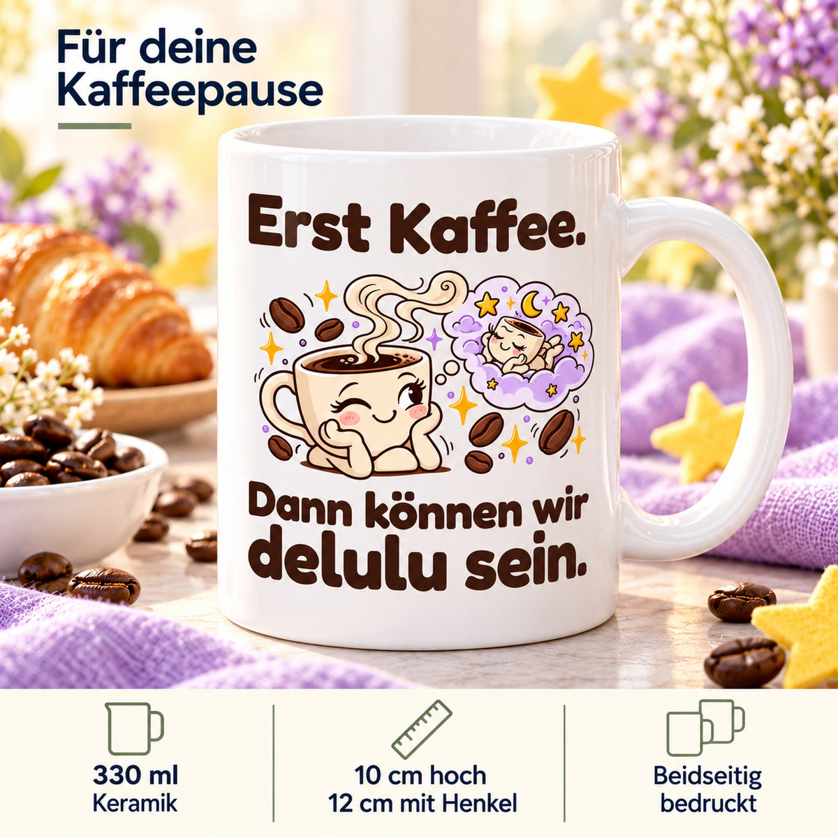 Produktdetails zur Tasse „Delulu“: 330 ml, 10 cm Höhe, 12 cm mit Henkel und beidseitiger Druck.