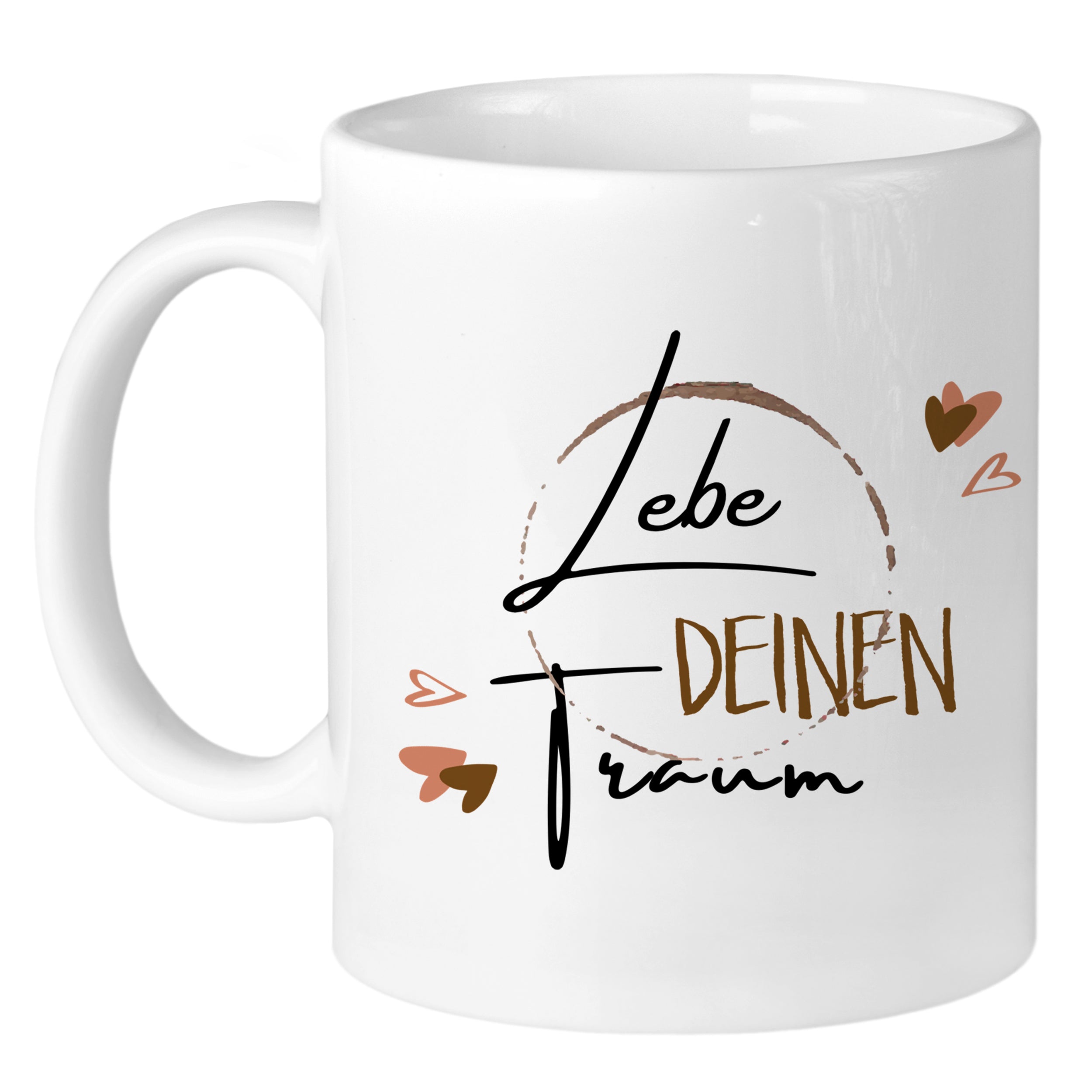 Tasse "Lebe deinen Traum"