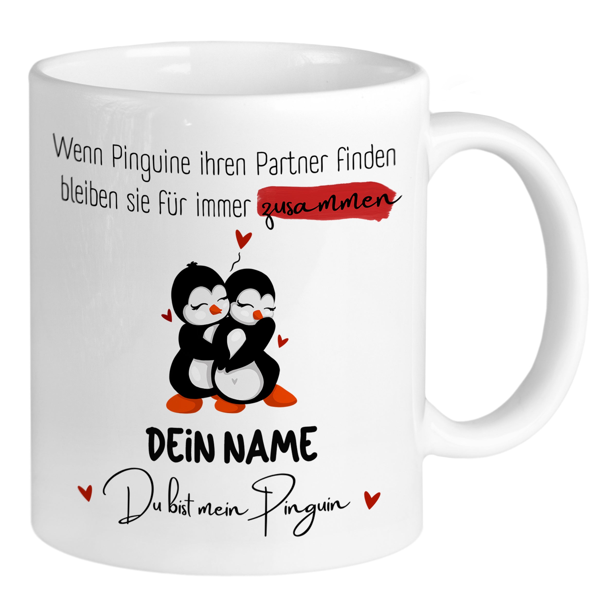 Tasse Du bist mein Pinguin
