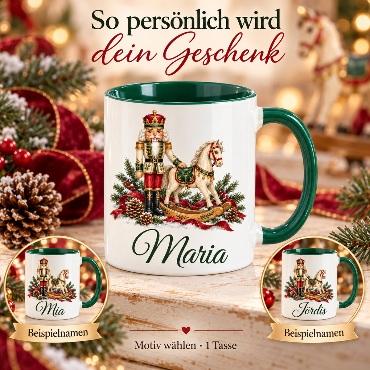 Weiße Keramiktasse mit grünem Henkel und grüner Innenseite, Motiv Nussknacker mit Schaukelpferd und Wunschname mit zwei zusätzlichen Detailansichten als Namensbeispiele; Motiv wählen, geliefert wird eine Tasse.