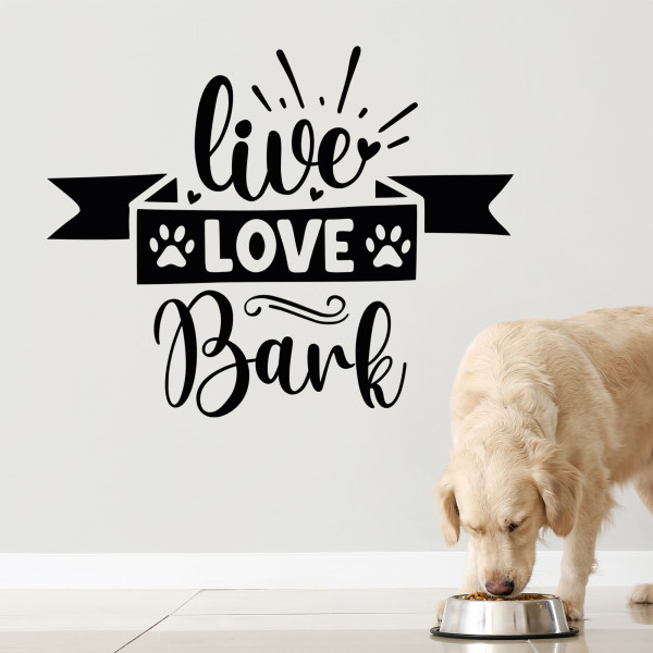 Wandtattoo Hund Sprüche Live love bark lustig