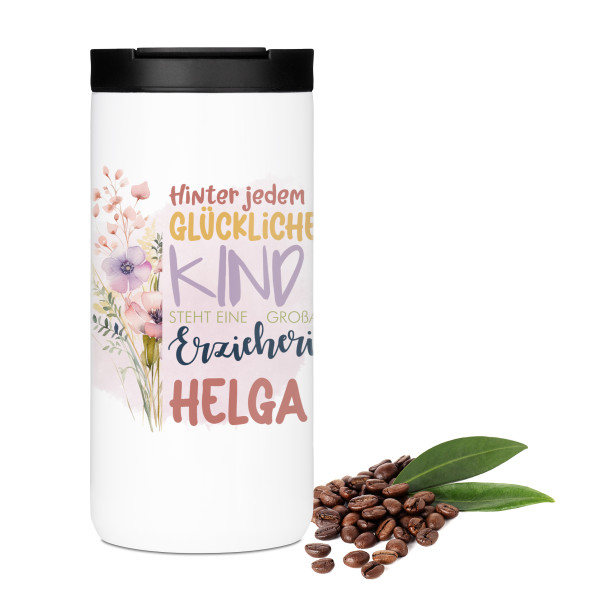 Kaffeebecher Erzieherin Spruch Hinter jedem glücklichen Kind